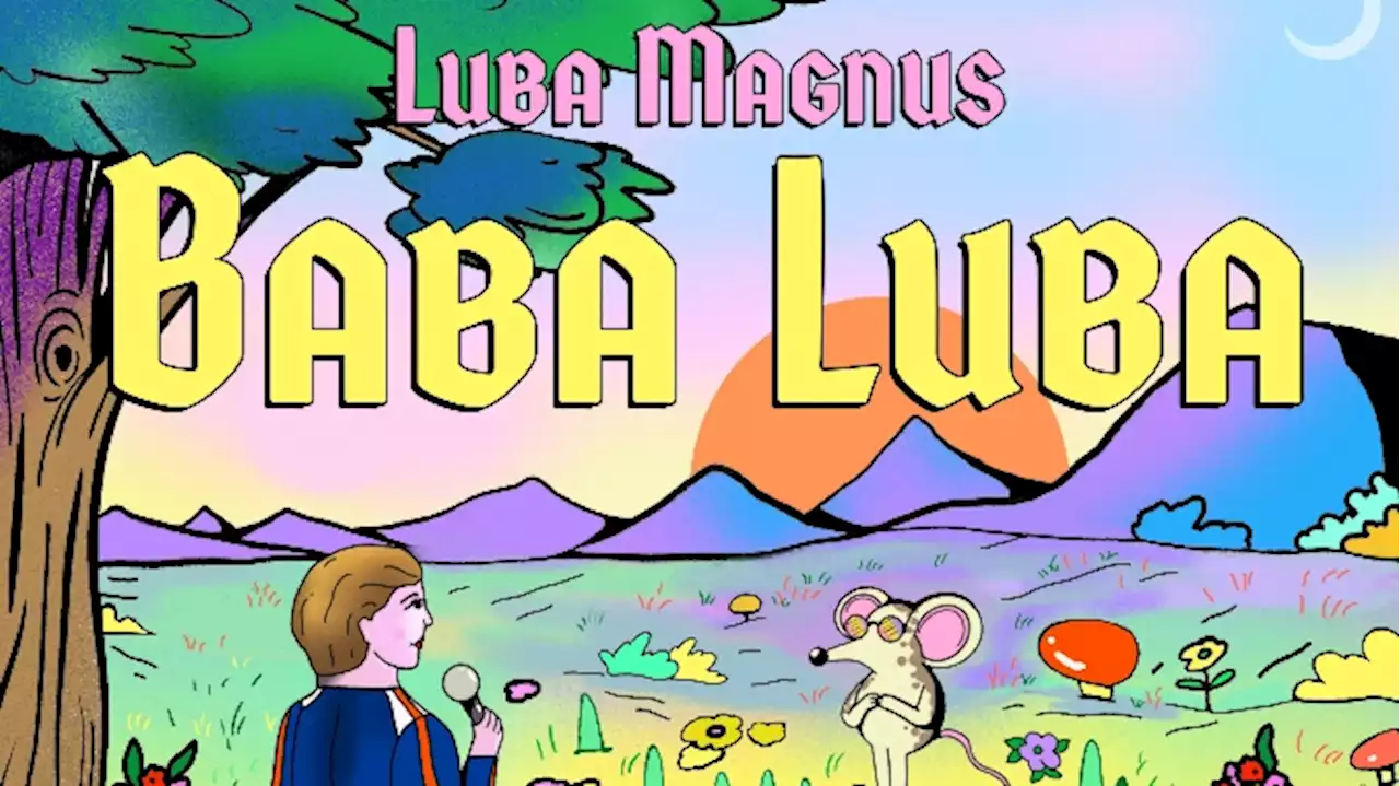 Luba Magnus Is a Nonsensical Delight on Her Debut Comedy Album Baba Luba