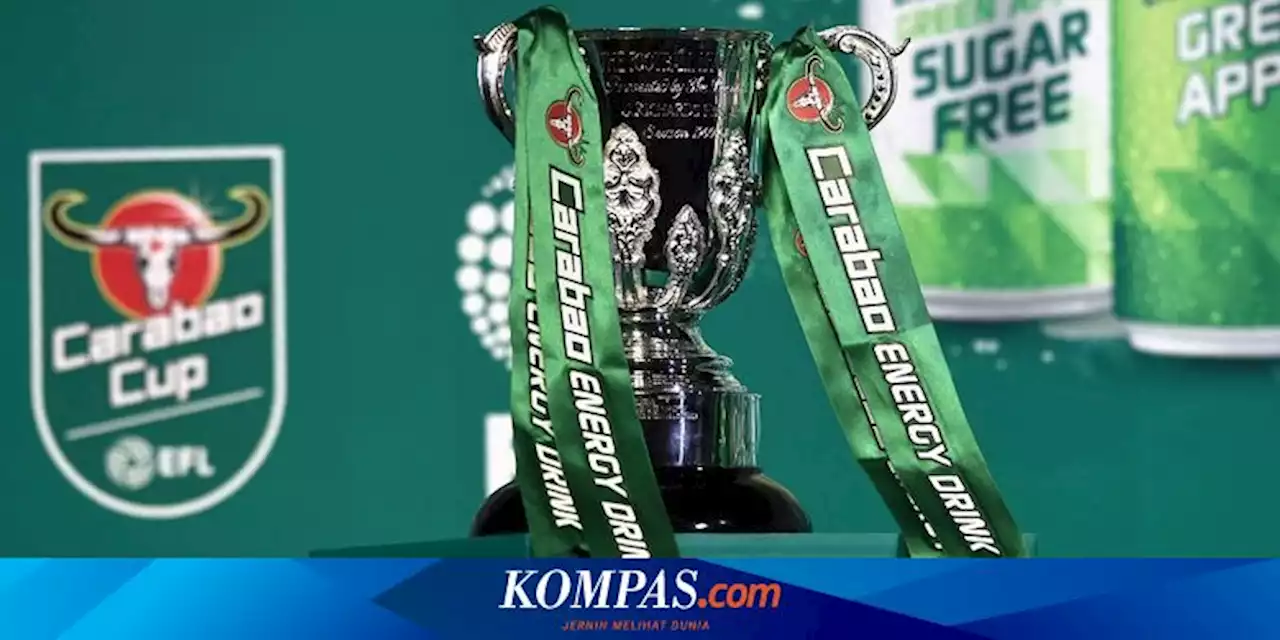 Final Piala Liga Inggris Chelsea Vs Liverpool, Berapa Hadiah Uang untuk Sang Juara?