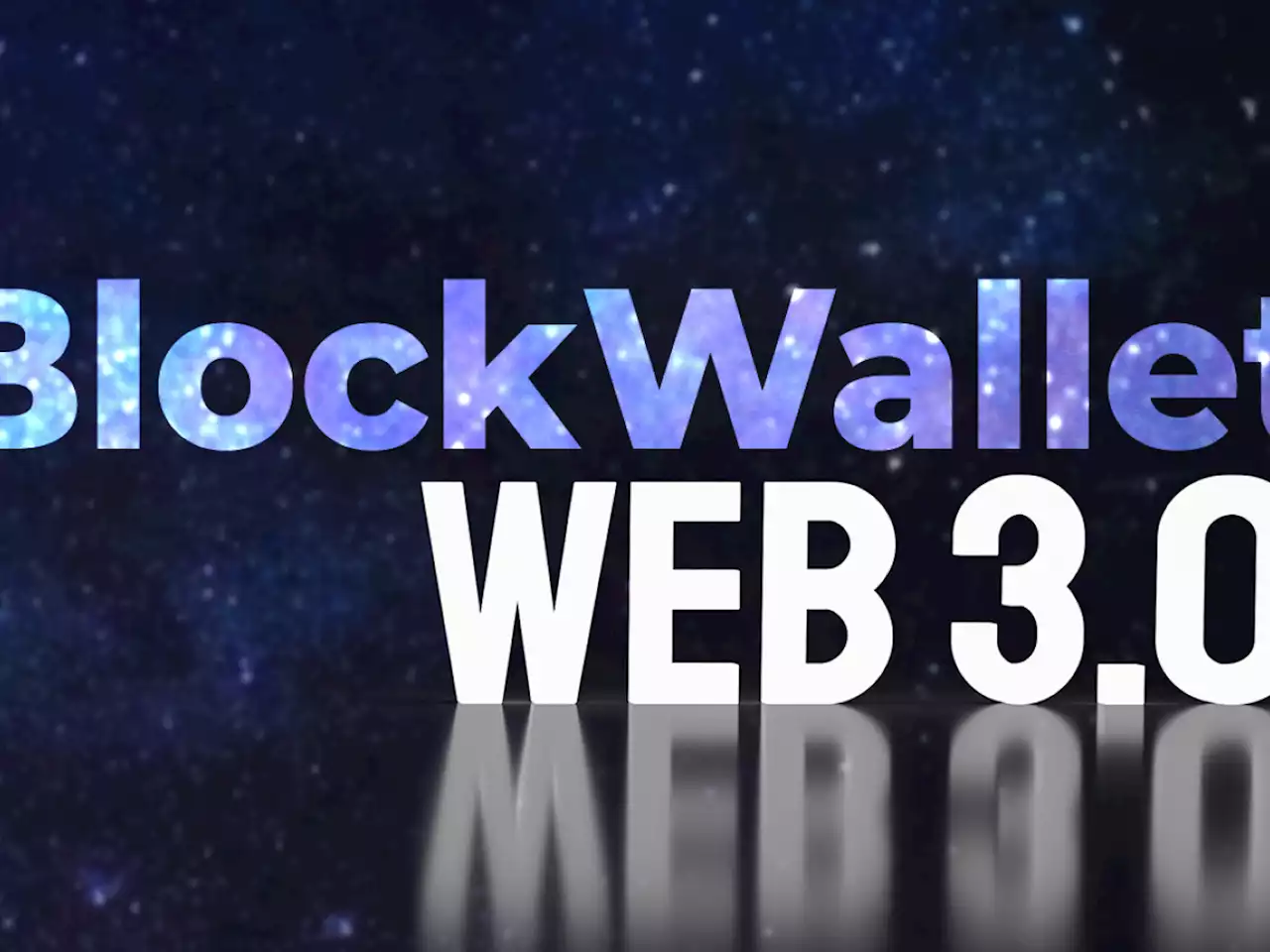 BlockWallet Launches Novel Web3 Wallet with Advanced Privacy Options: Details