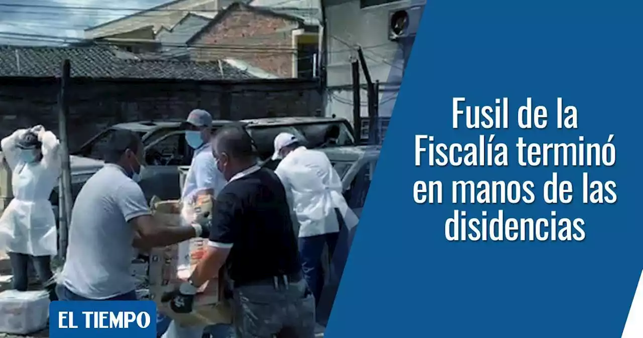 ¿Cómo terminó un fusil de la Fiscalía en un campamento de las disidencias?