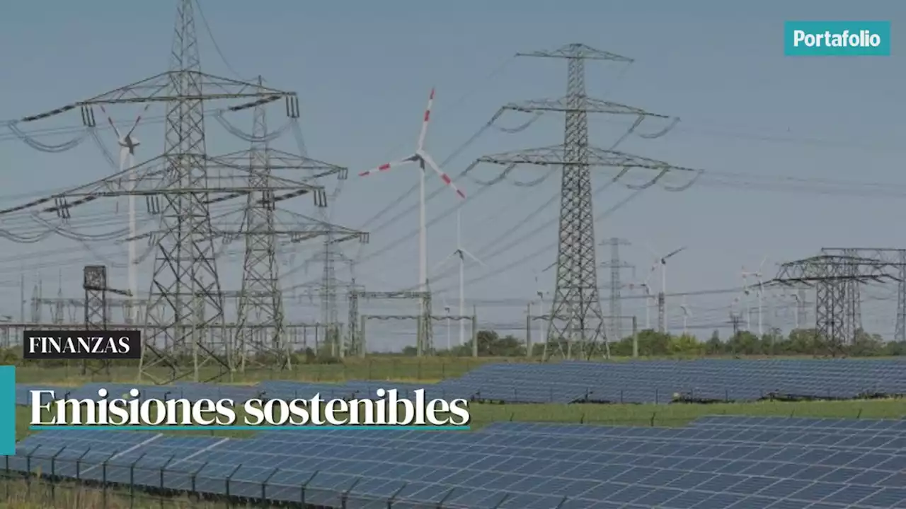 En 2021, emisiones sostenibles registraron récord por $1,9 billones