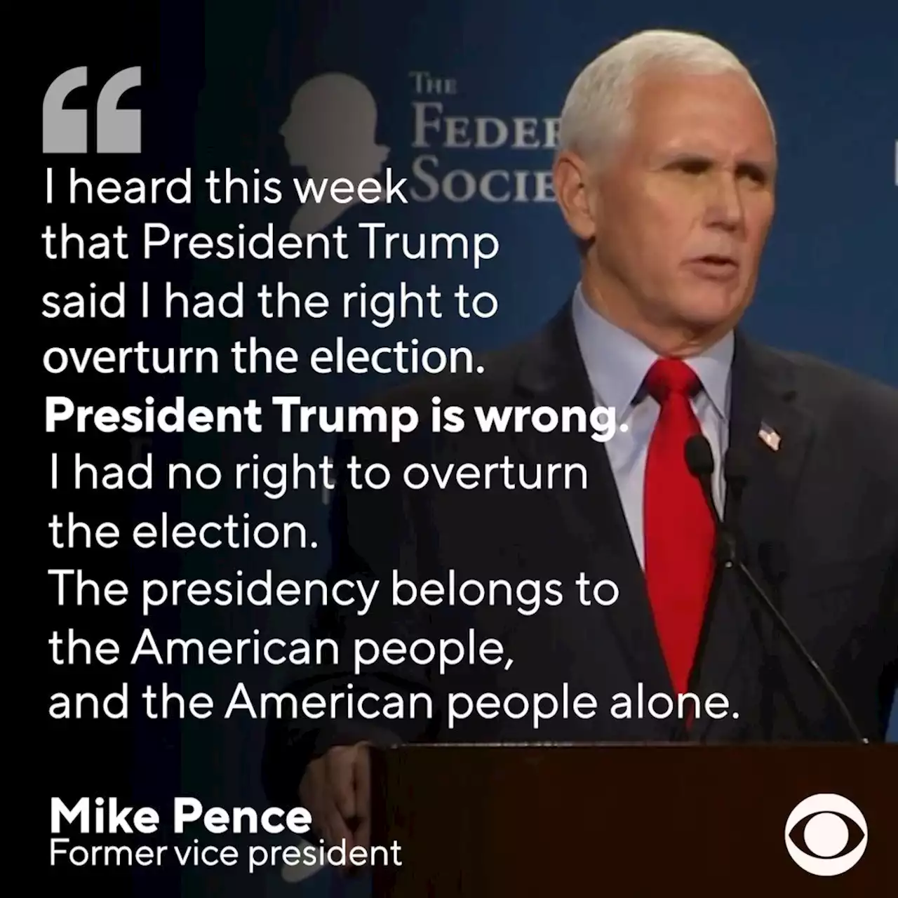 Pence says 'Trump is wrong' that he had a right to overturn election