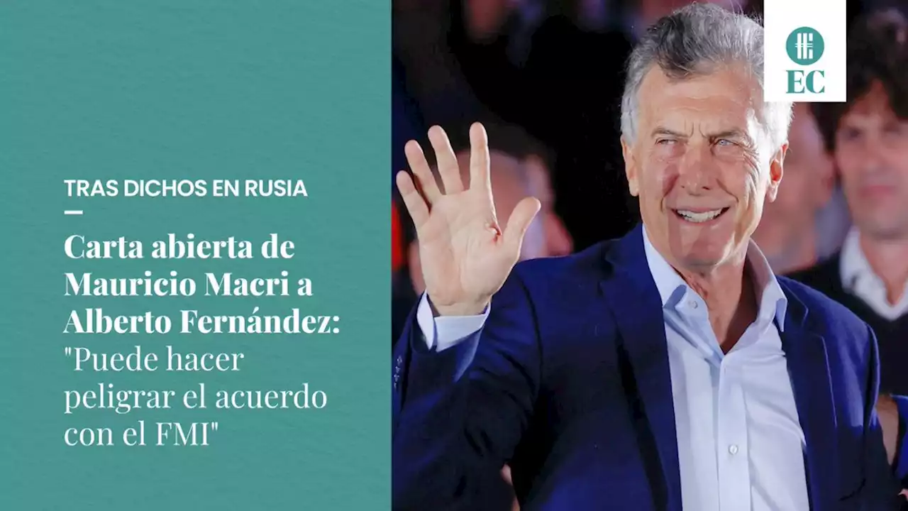 Carta abierta de Mauricio Macri a Alberto Fern�ndez: 'Puede hacer peligrar el acuerdo con el FMI'