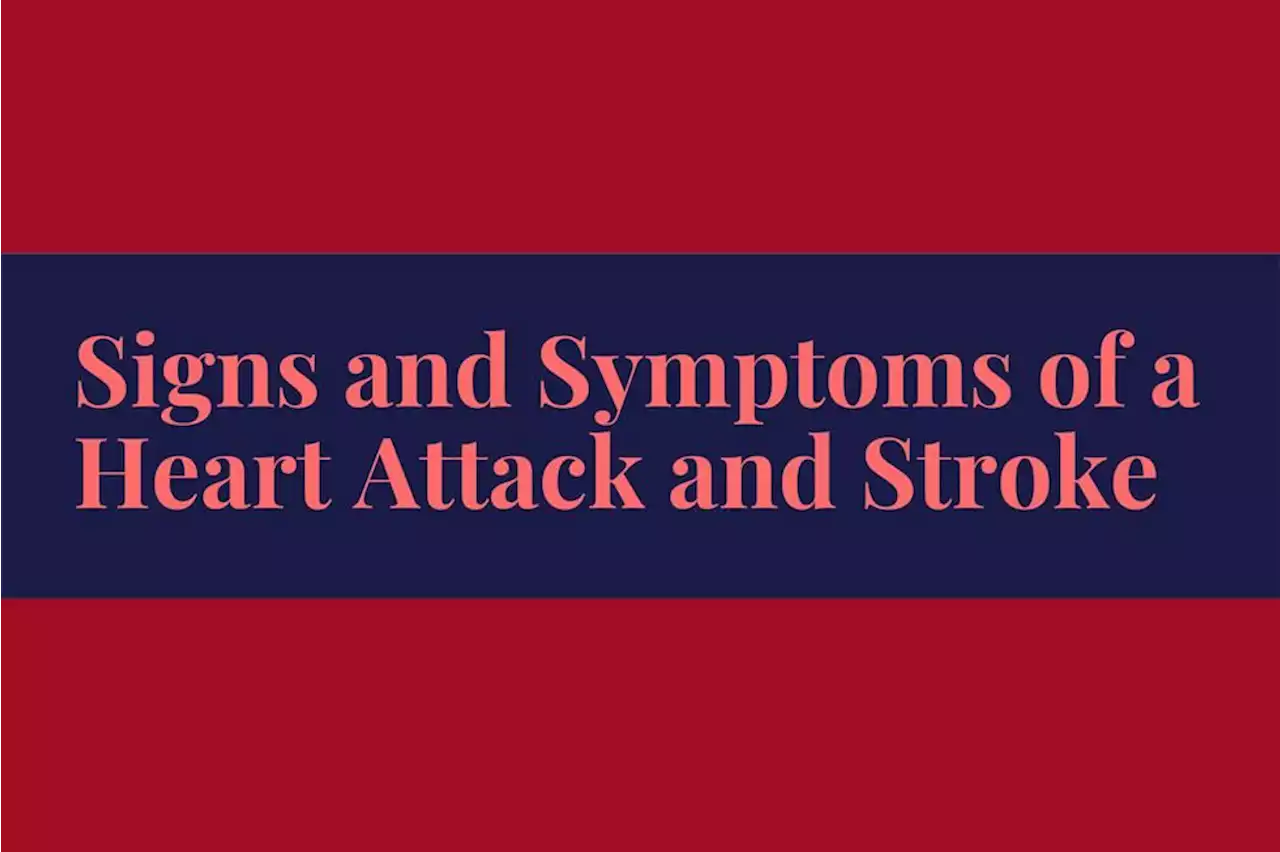 Signs and Symptoms of a Heart Attack and Stroke