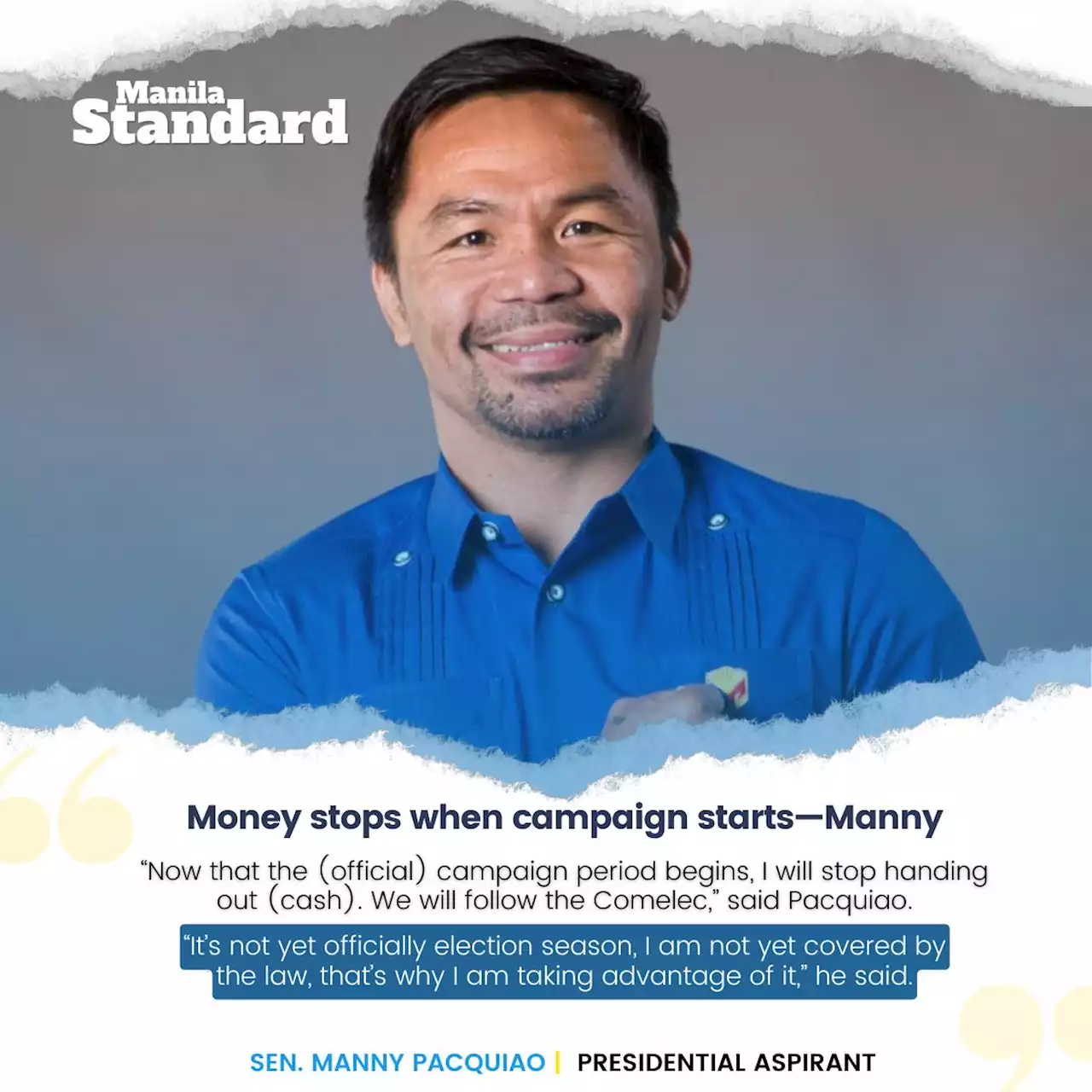 Money stops when campaign starts—Manny