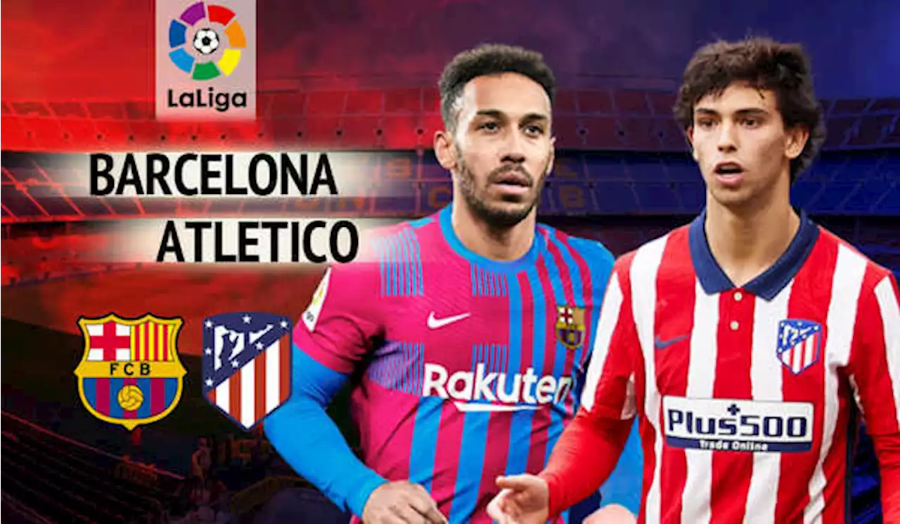 Liga Spanyol: Susunan Pemain Barcelona vs Atletico Madrid