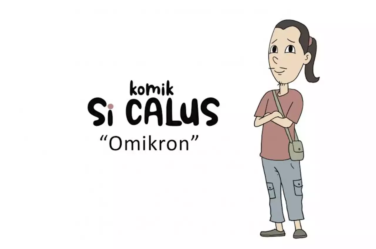 Komik Si Calus: Omikron |Republika Online