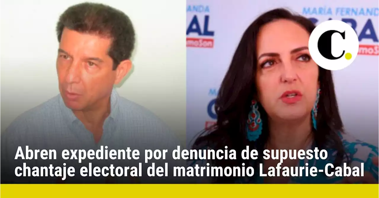 Abren expediente por denuncia de supuesto chantaje electoral del matrimonio Lafaurie-Cabal