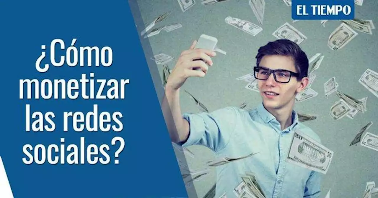 Tutorial: cómo ganar dinero con cada una de sus redes sociales