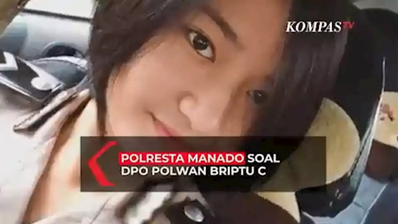 Polresta Manado soal Status DPO Oknum Polwan Briptu C