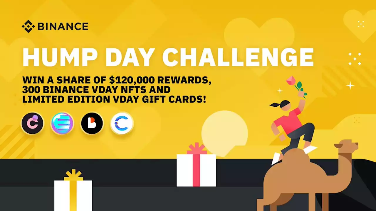 Hump Day Challenge: Win a Share of $120,000 in Rewards, 300 Binance VDay NFTs and a Limited Edition Gift Card for Your Loved Ones! | Binance Support