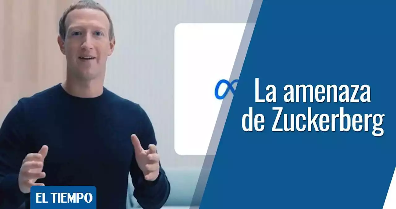 Mark Zuckerberg amenaza con retirar Facebook e Instagram de Europa