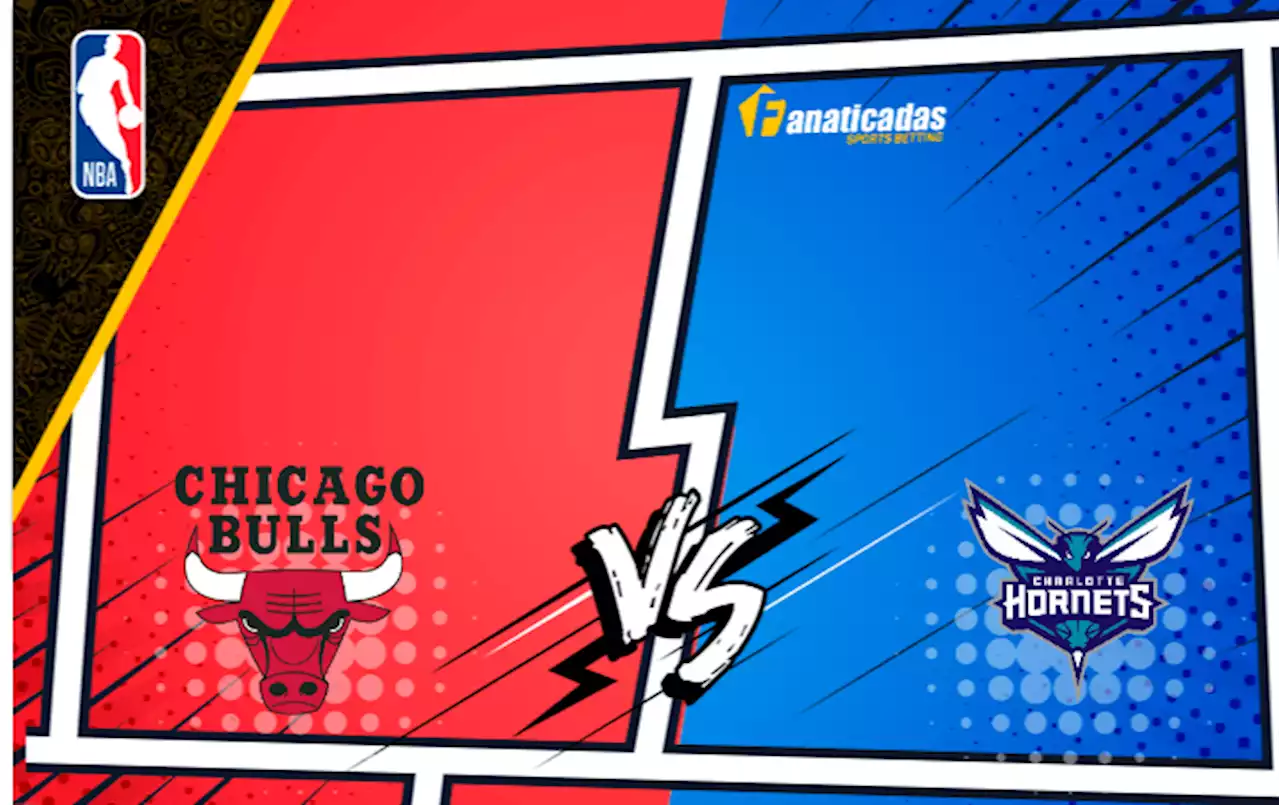 Pronóstico Bulls vs. Hornets | Análisis, cuotas, apuestas NBA | Futbolete Apuestas