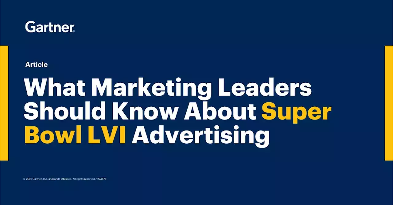 Super Bowl LVI Advertising: What Marketing Leaders Should Know