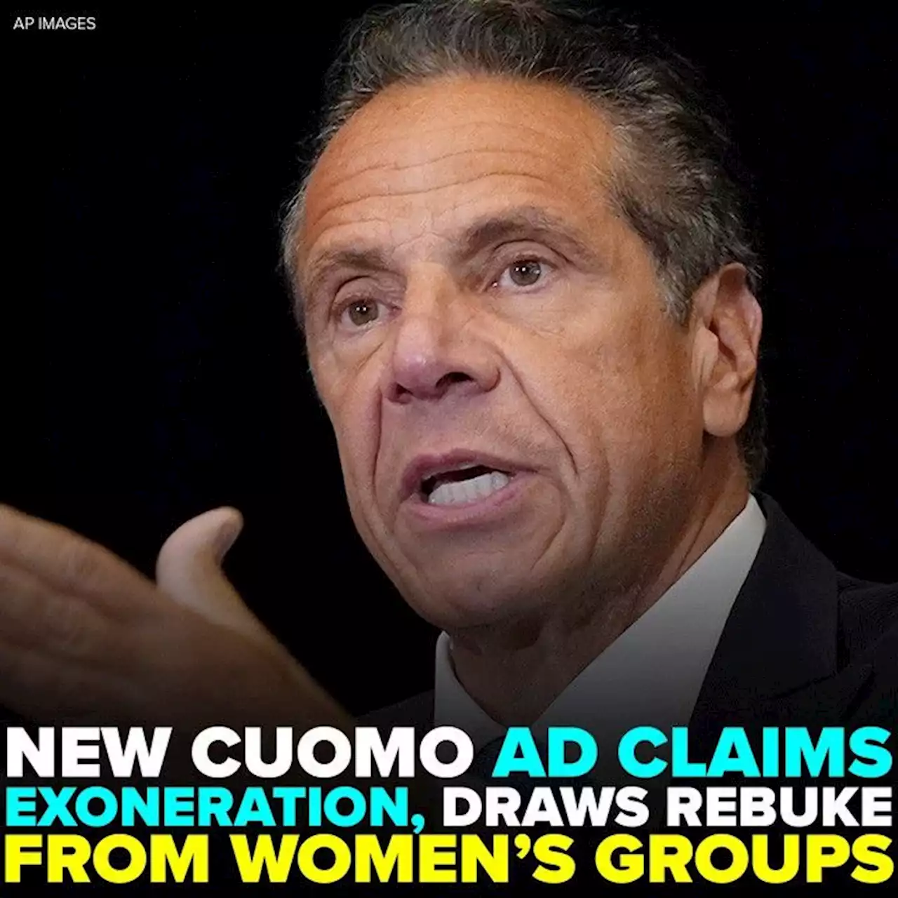 New Cuomo ad claims exoneration, draws rebuke from women's groups