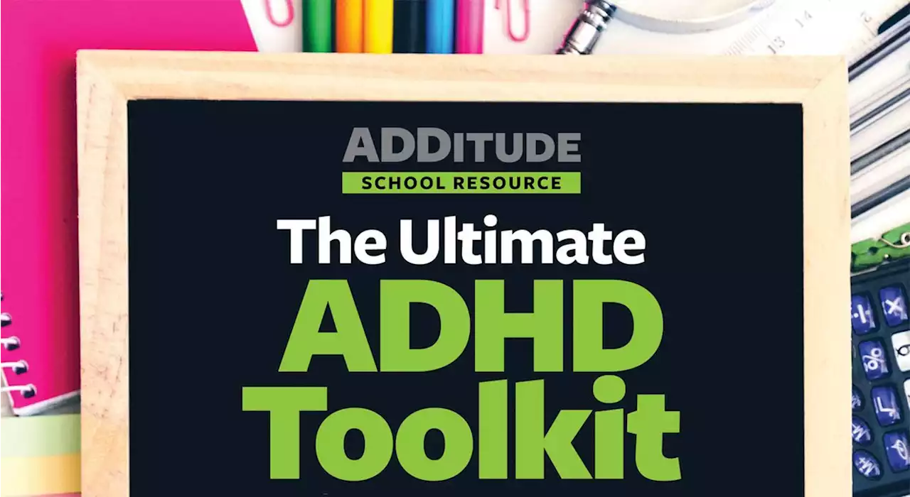 The Big List of ADHD School Resources from ADDitude