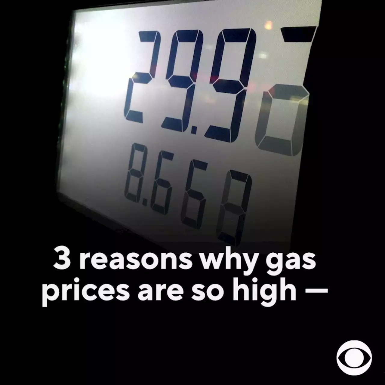 3 reasons why gas prices are so high — and when they might come down