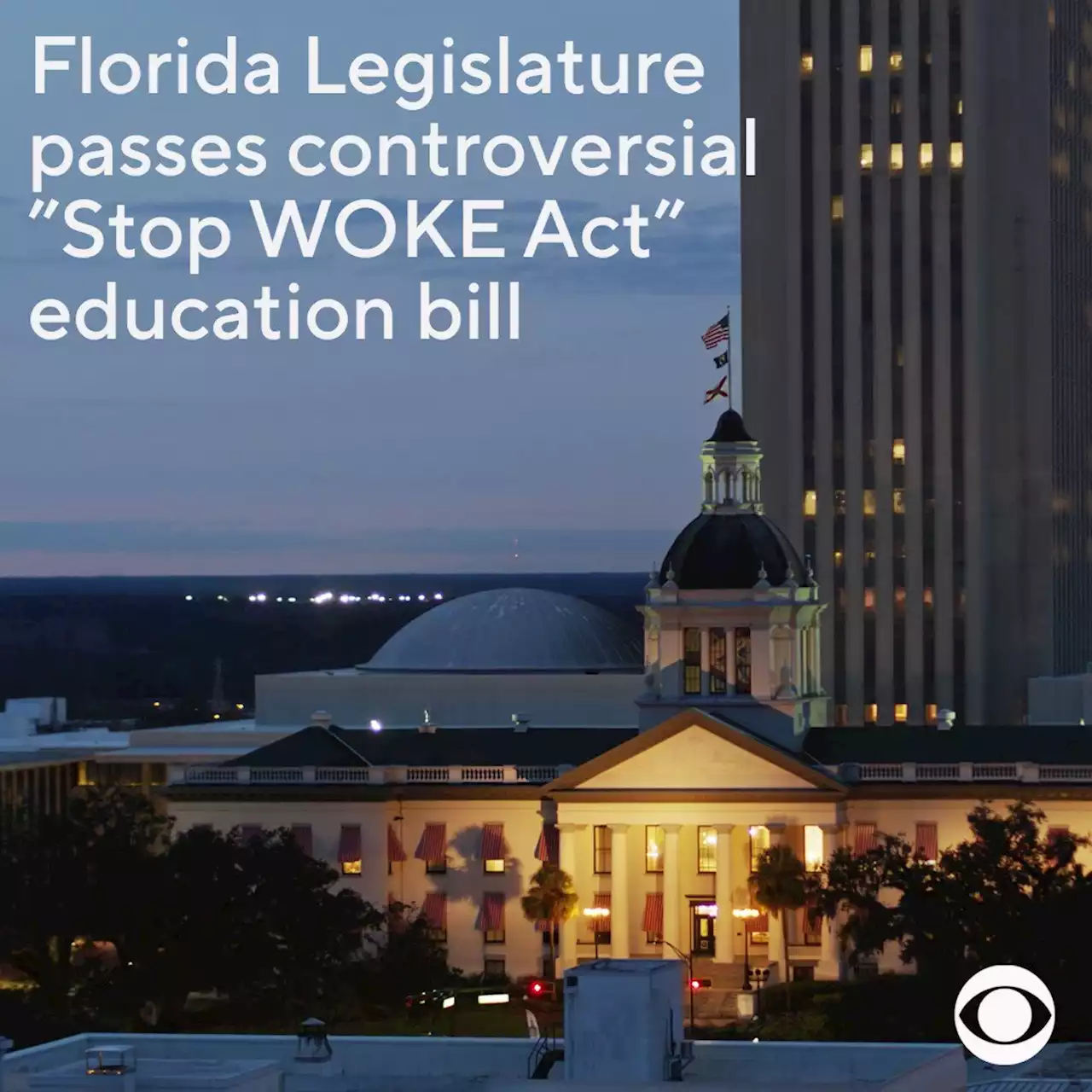 Florida Legislature passes 'Stop WOKE Act,' second controversial education bill this week