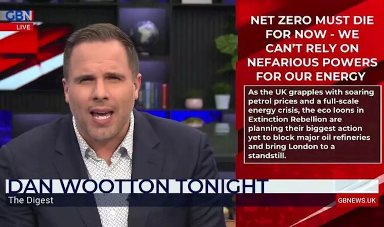 GB News: Dan Wootton blasts net zero as UK should not rely on ‘nefarious powers’