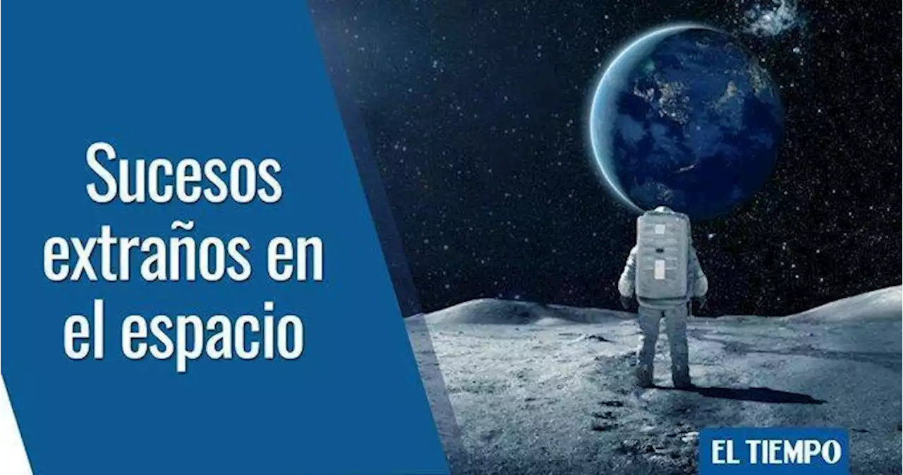 Cinco cosas raras que suceden en el espacio exterior, según la Nasa