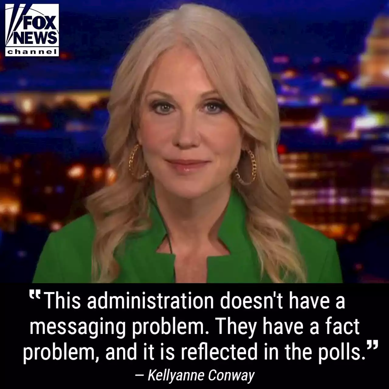 Kellyanne Conway: The Biden administration has a 'fact problem'