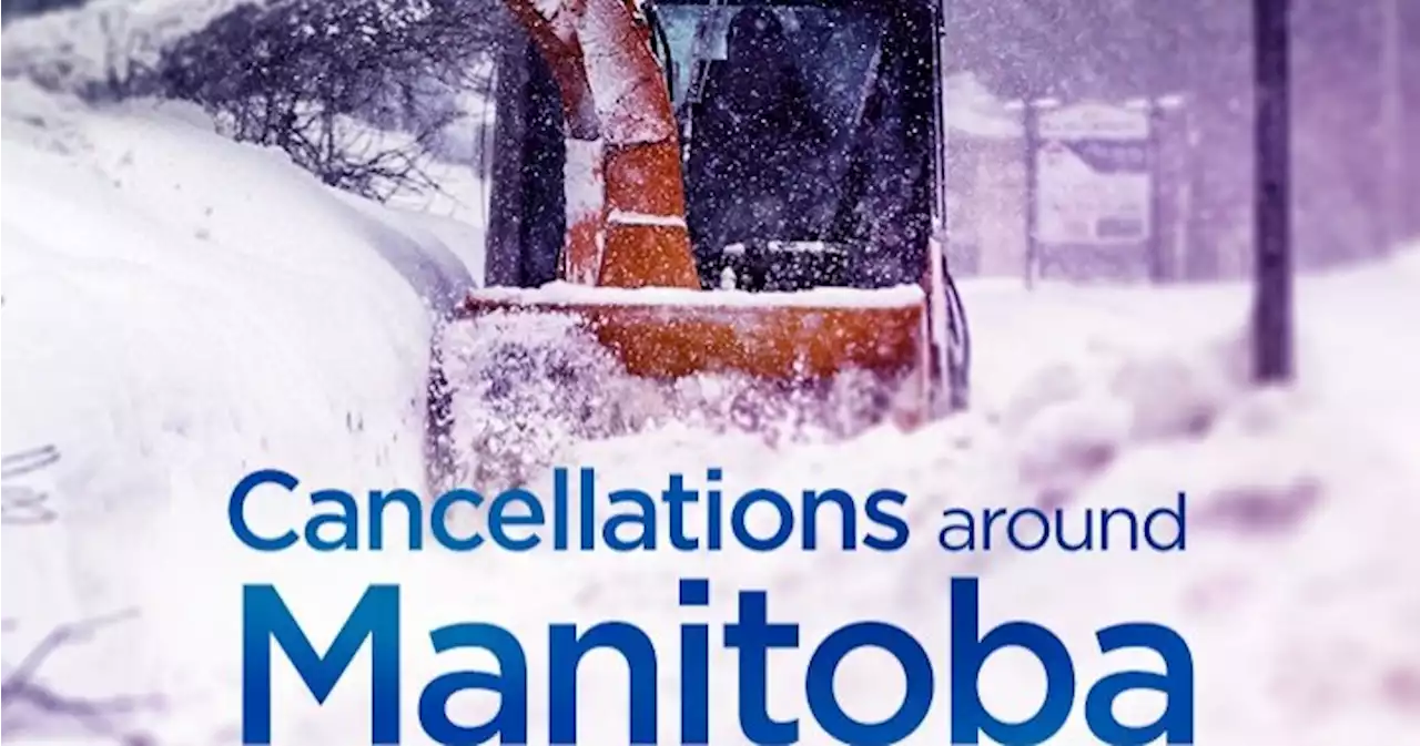 School and other cancellations around southern Manitoba on Friday - Winnipeg | Globalnews.ca