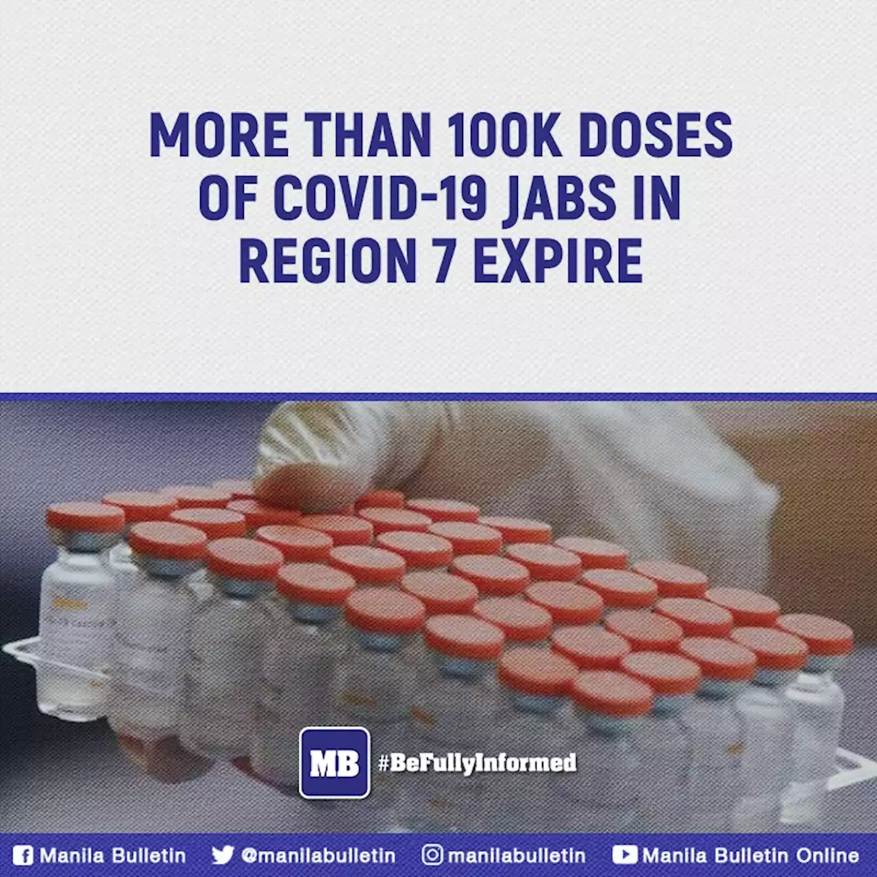 More than 100k doses of Covid-19 jabs in Region 7 expire