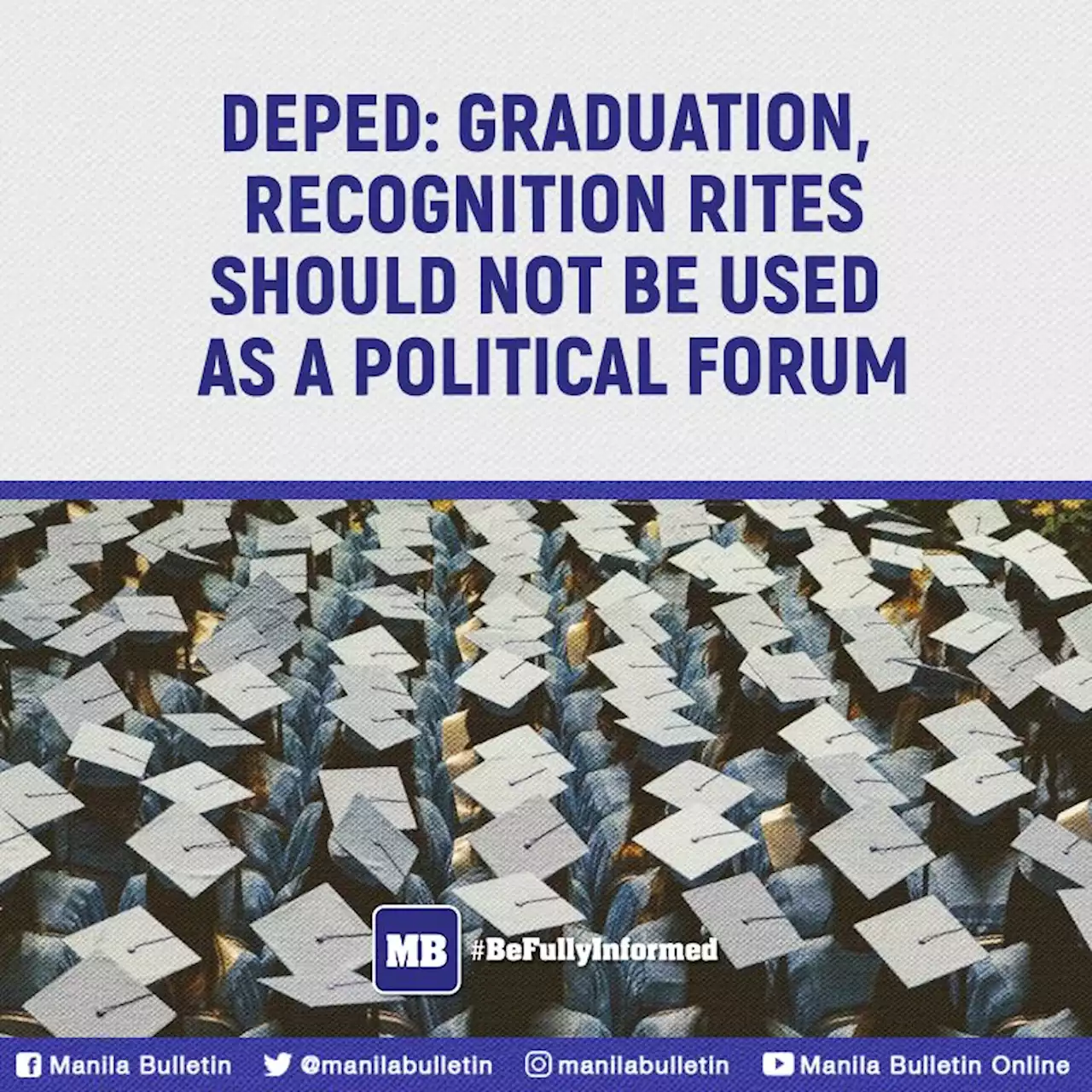 DepEd: Graduation, recognition rites should not be used as a political forum