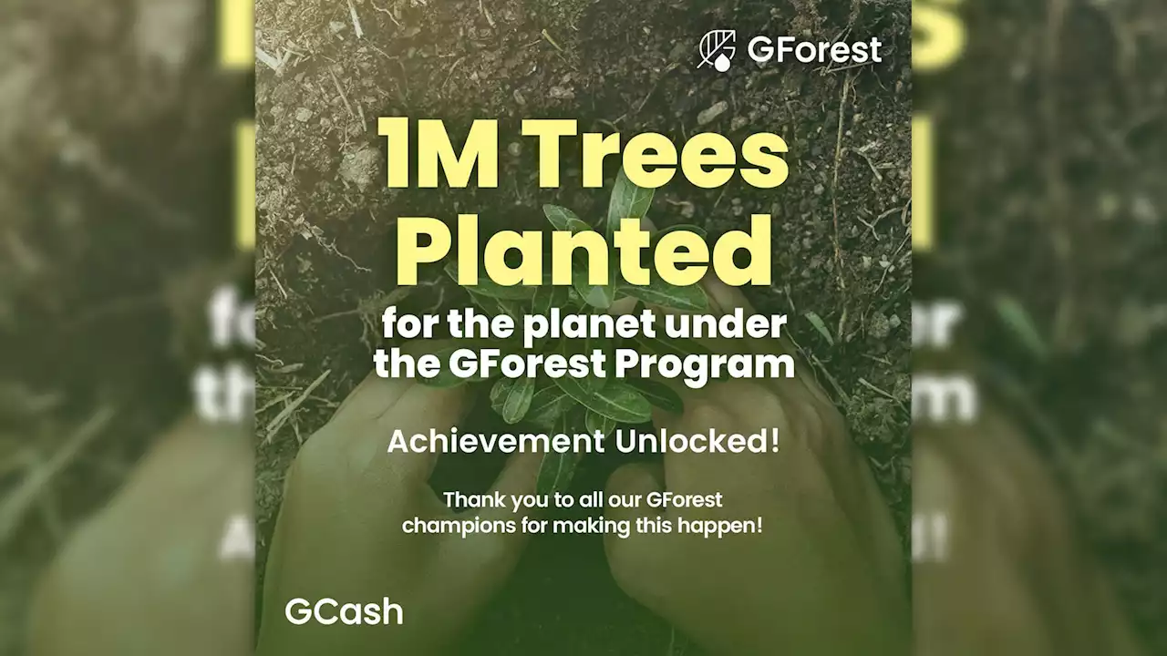 GCash GForest plants 1 million trees nationwide