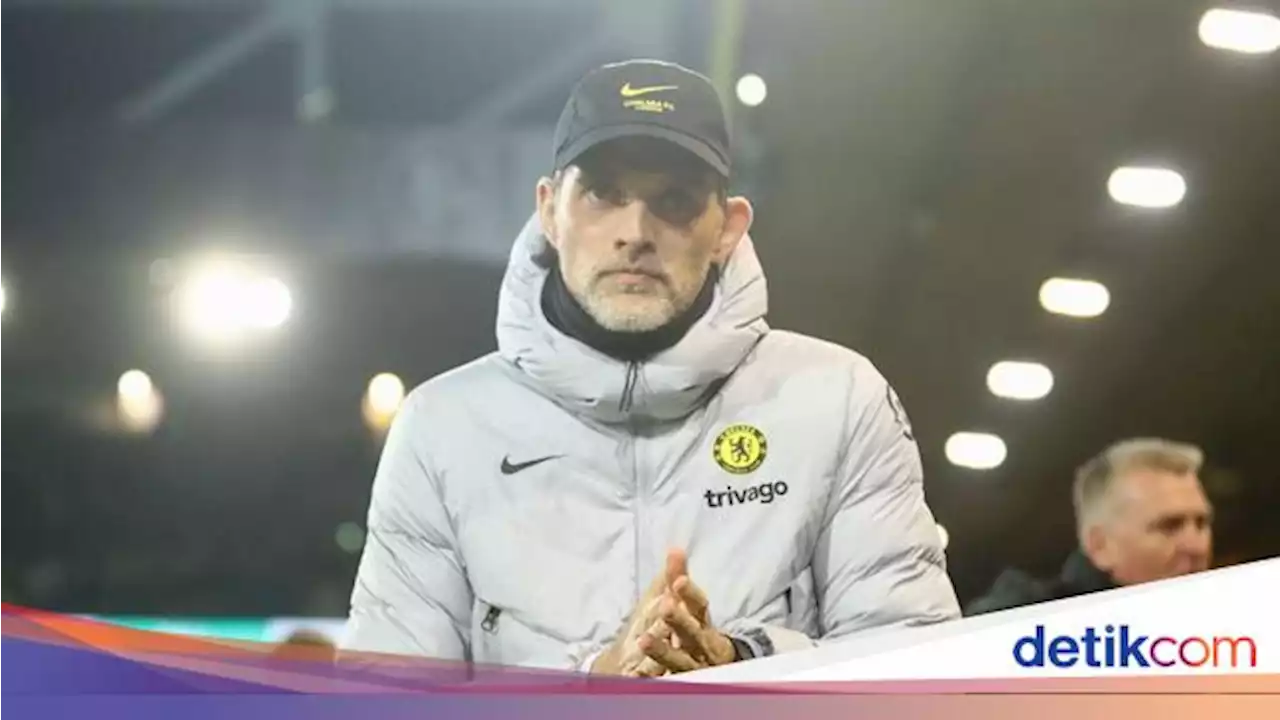 Keluh Thomas Tuchel: Chelsea Hanya Bermain Bola