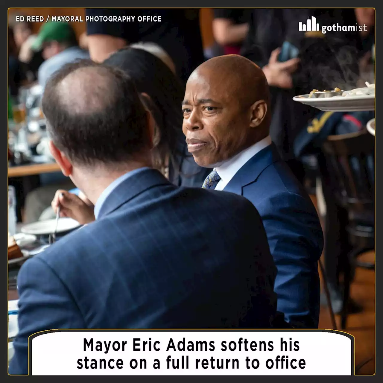 Mayor Eric Adams softens his stance on a full return to office