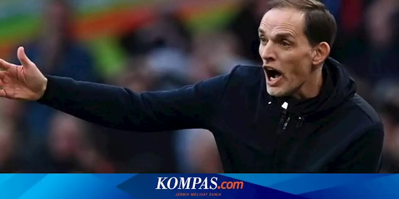 Man United Disarankan Ambil Langkah Predator dengan Boyong Tuchel dari Chelsea