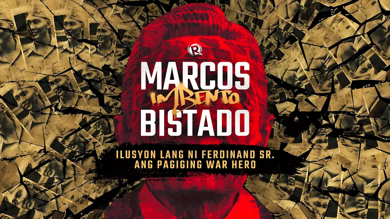 Marcos Imbento, Bistado: Ilusyon lang ni Ferdinand Sr. ang pagiging war hero