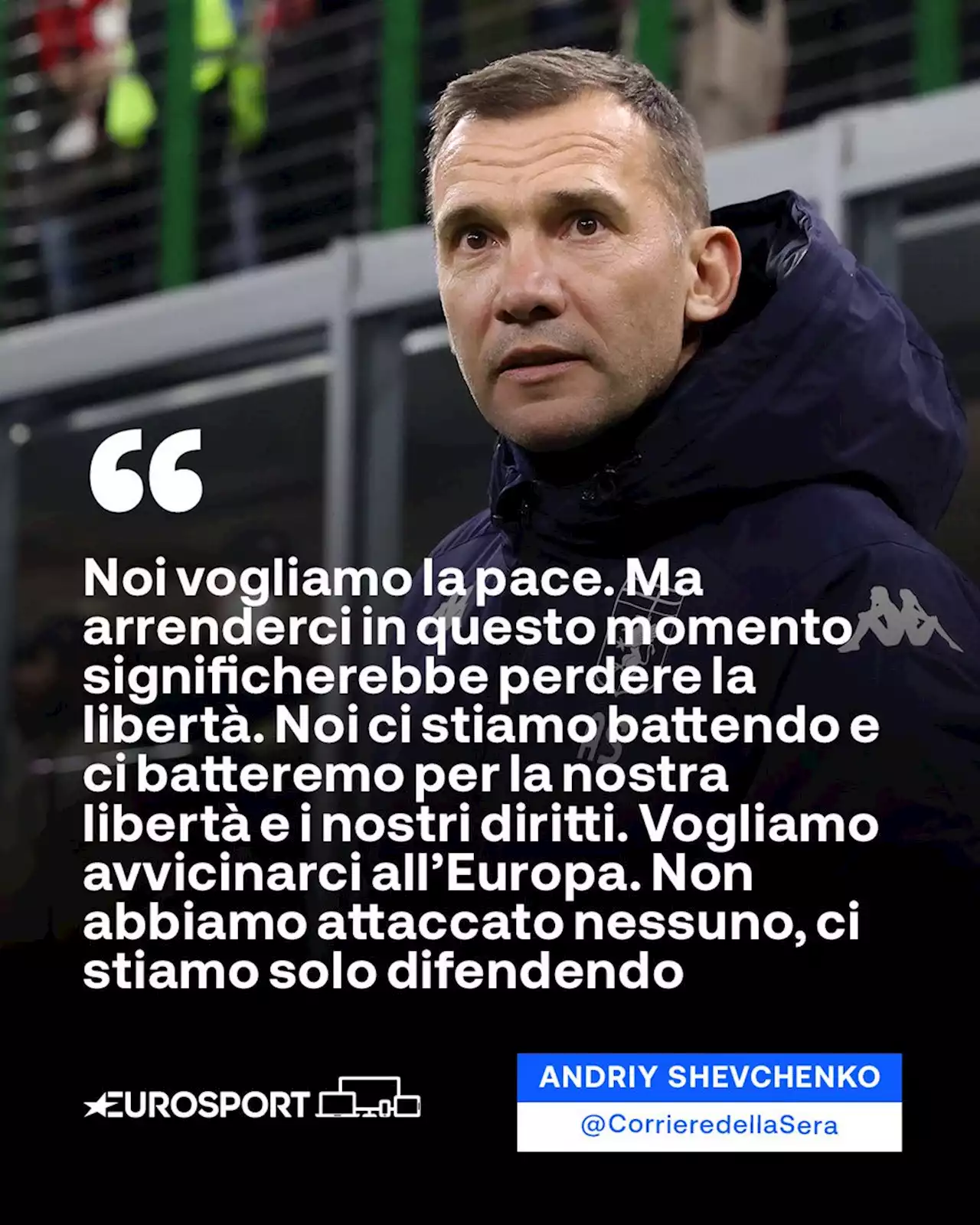 Guerra in Ucraina, Andriy Shevchenko: 'Vogliamo la pace, ma non ci arrenderemo”