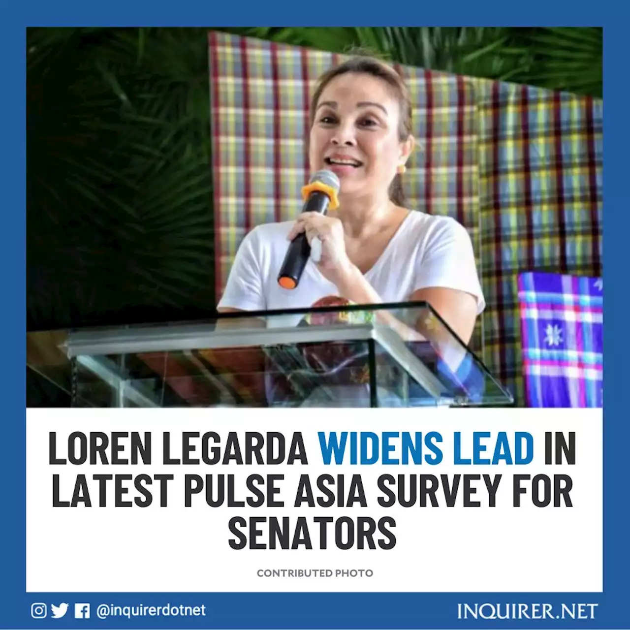 Loren Legarda widens lead in latest Pulse Asia survey for senators