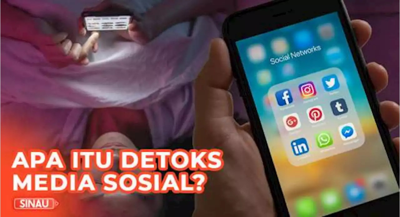 Simak! Tanda Kamu Harus Detoks dari Media Sosial