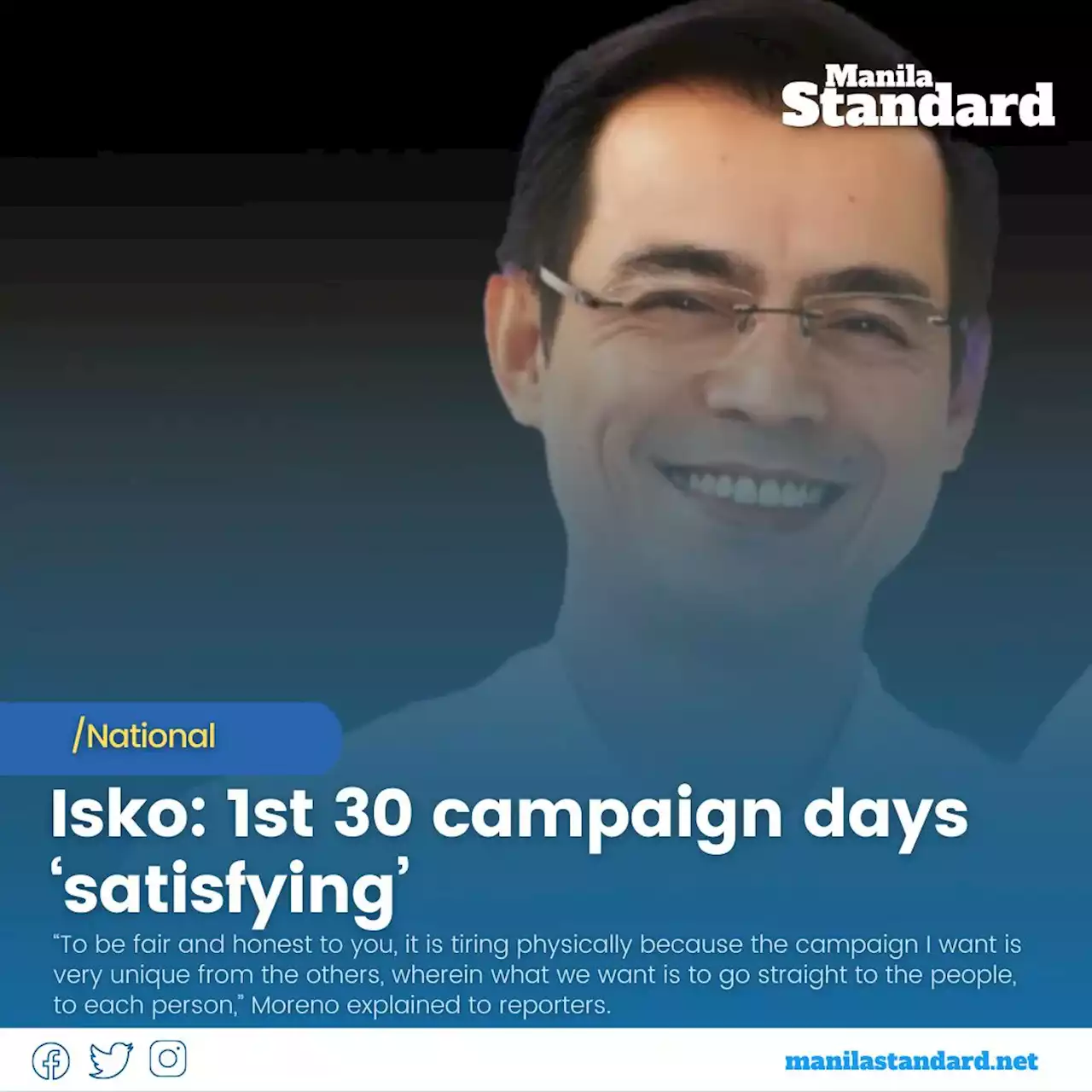 Isko: 1st 30 campaign days ‘satisfying’