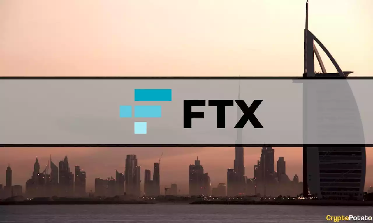 Crypto Exchange FTX to Set up Regional HQ in Dubai (Report)