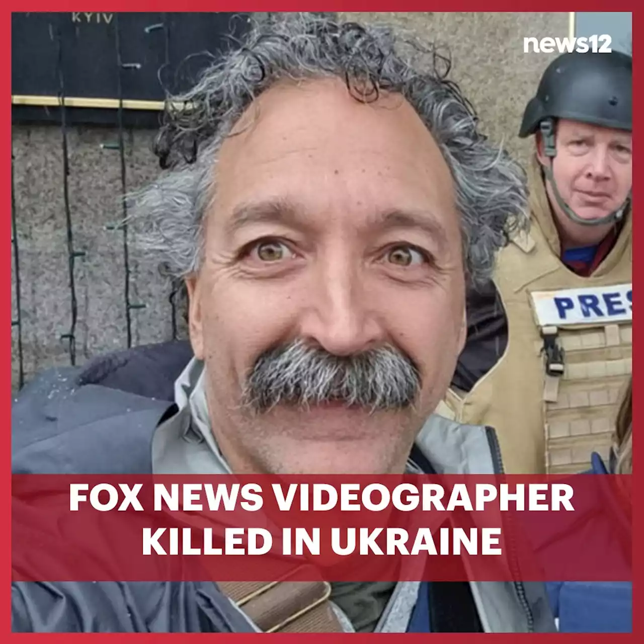 Fox News videographer killed in Ukraine after vehicle struck; second journalist killed this week