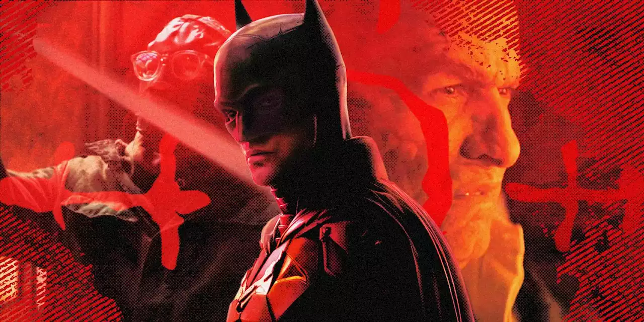 How ‘The Batman’ Makes the Dark Knight More Interesting Than His Villains