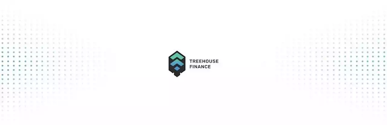 Treehouse Raises US$18 Million to Establish a Standard for DeFi Analytics | The Guardian Nigeria News - Nigeria and World News