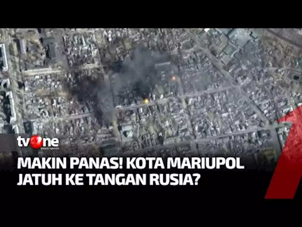 Tentara Rusia Pukul Mundur Pasukan Ukraina di Mariupol - tvOne