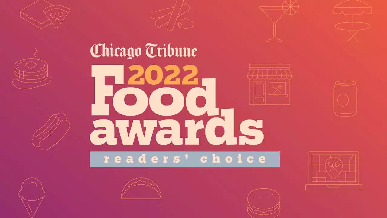 Readers’ Choice Food Awards: Vote for your favorite Chicago restaurants, bars, pizza and more