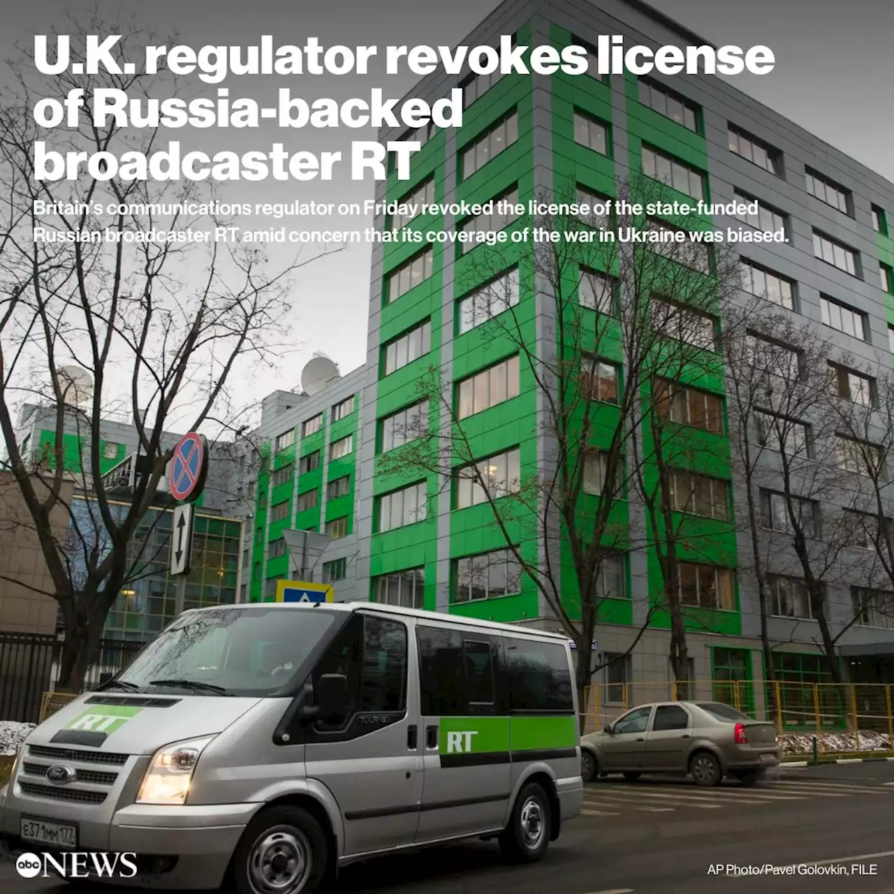 UK regulator revokes license of Russia-backed broadcaster RT