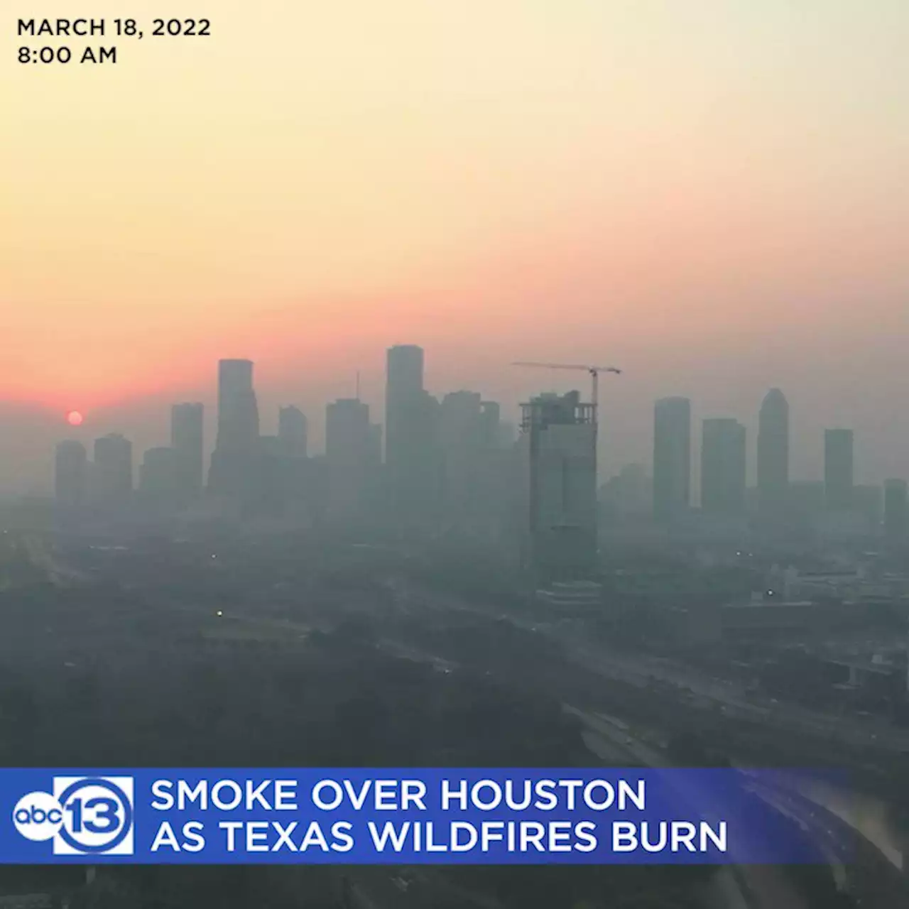 Houstonians wake up to the sight and smell of smoke as wildfires burn across Texas