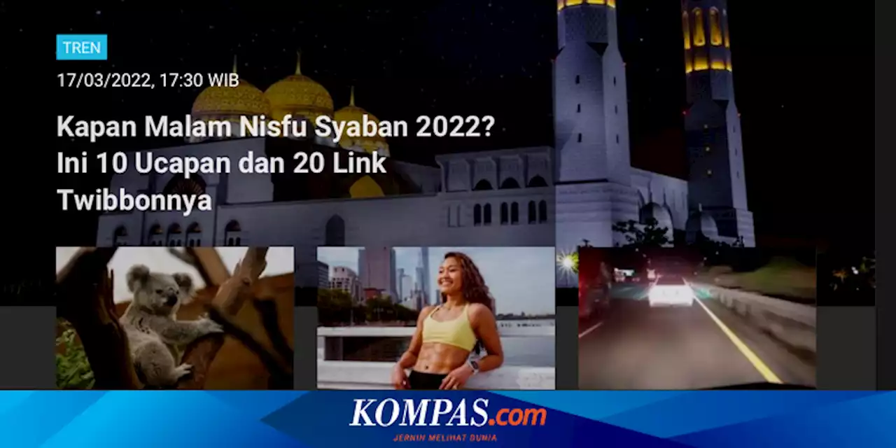 [POPULER TREN] Kapan Malam Nisfu Syaban? | Penutupan Pendaftaran Akun LTMPT