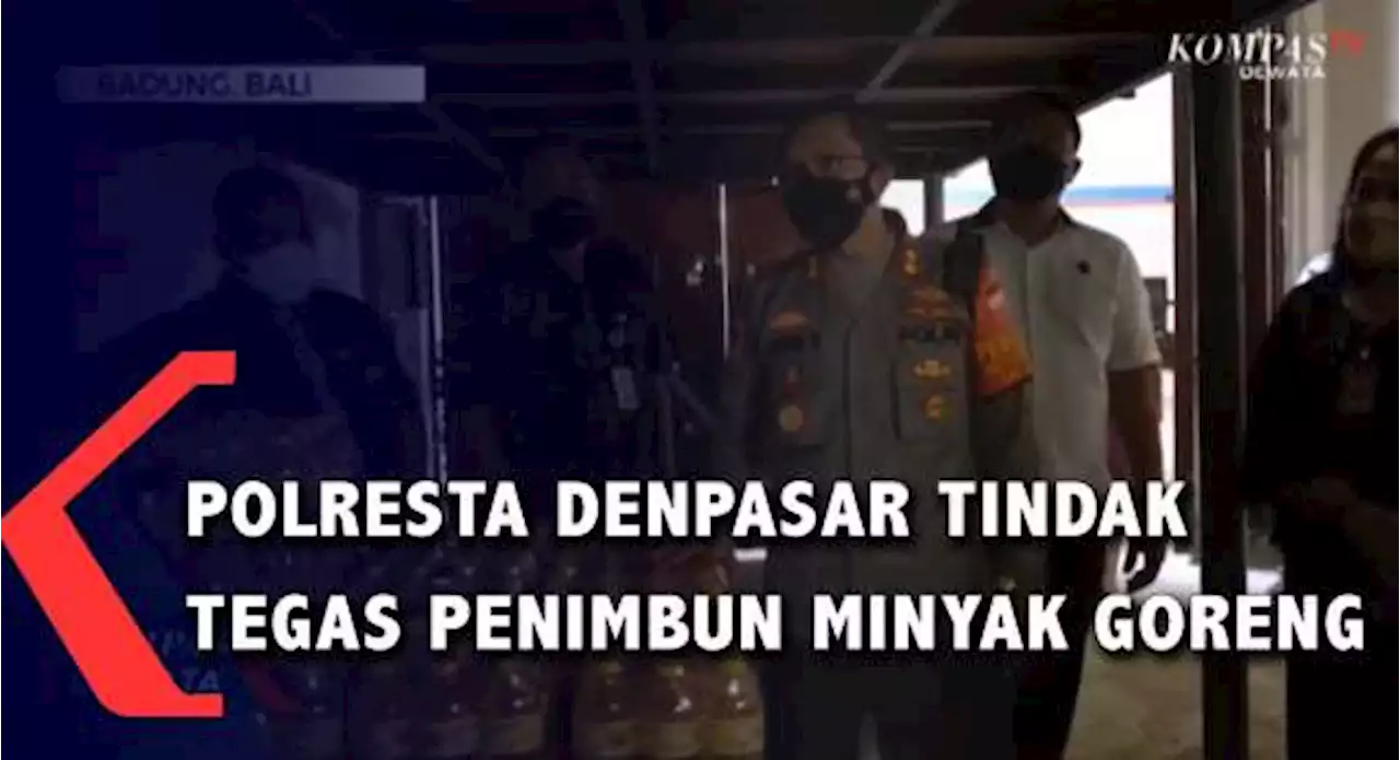 Polresta Denpasar Akan Tindak Tegas Penimbun Minyak Goreng