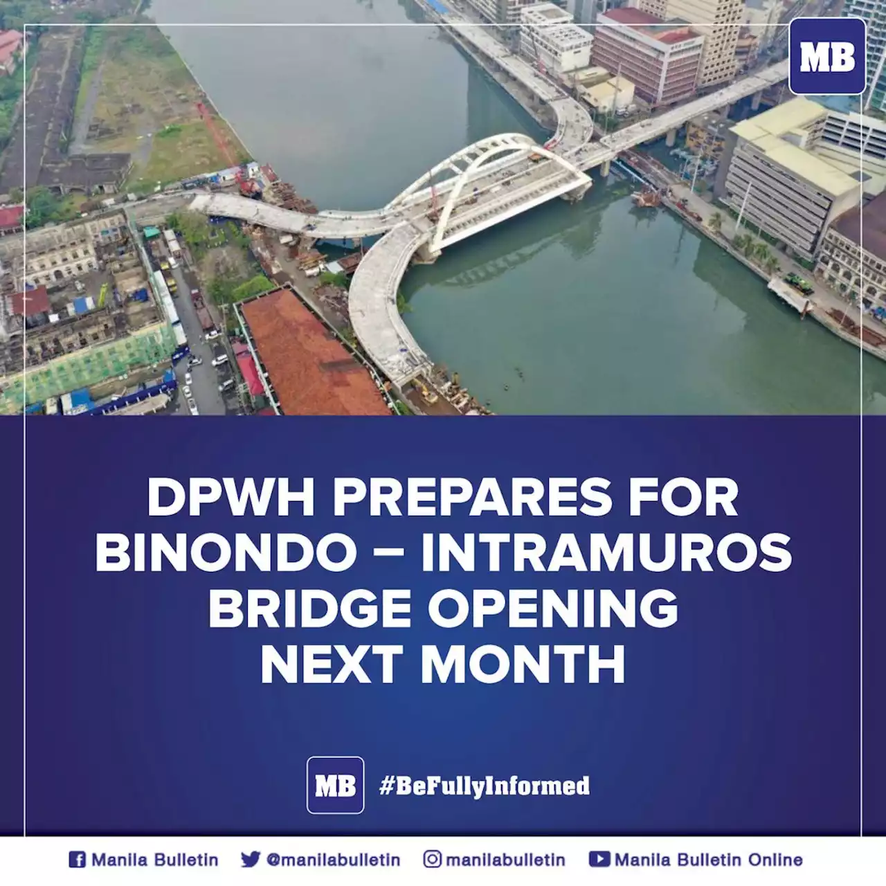 DPWH prepares for Binondo – Intramuros Bridge opening next month