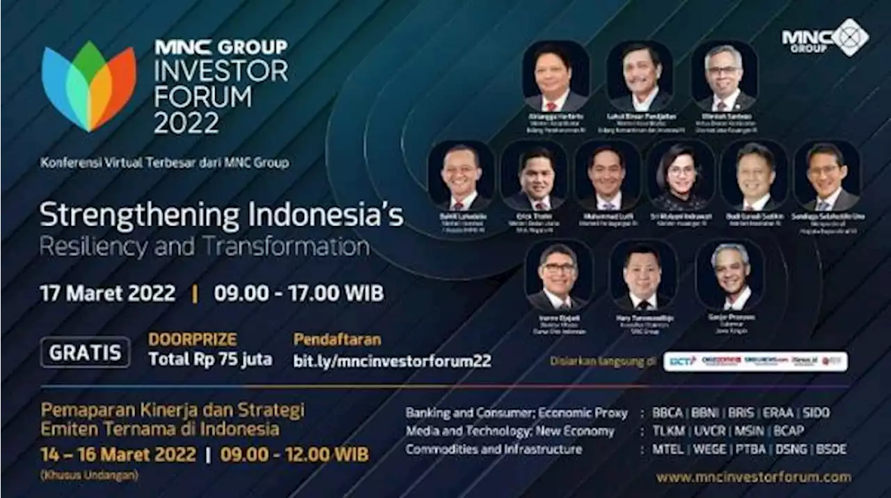 MNC Group Investor Forum 2022 Dihadiri 79.668 Peserta, Terbesar dalam Sejarah Forum Ekonomi RI