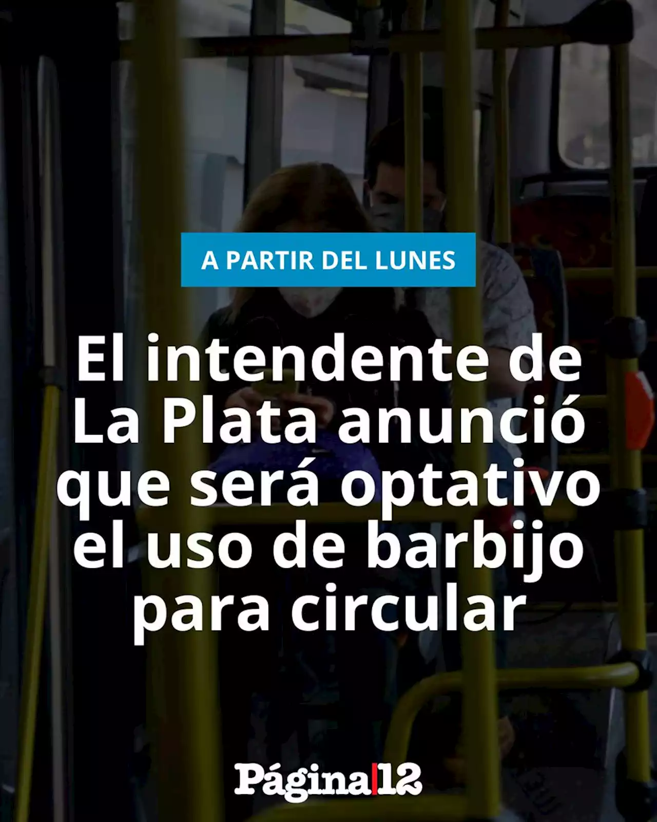 Buenos Aires: el ministerio de Salud calificó de 'irresponsable' el anuncio de que en La Plata el uso de barbijo será 'optativo' | Julio Garro informó que la medida regirá desde el lunes